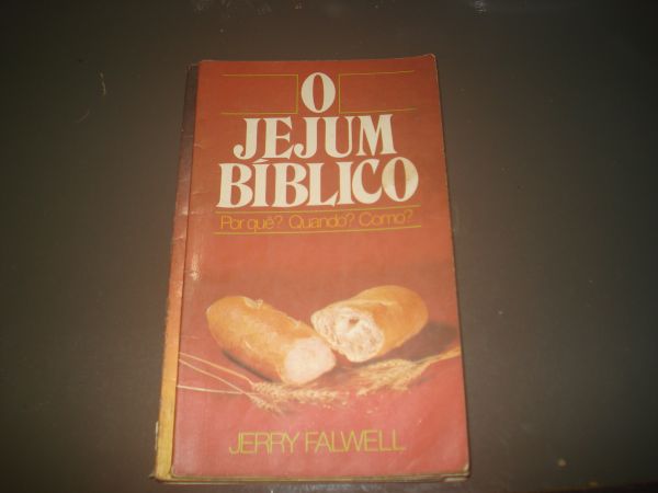 O  Jejum Biblico por que? Para que? Como?