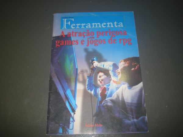 A Atração perigosa por games e jogos de rpg.