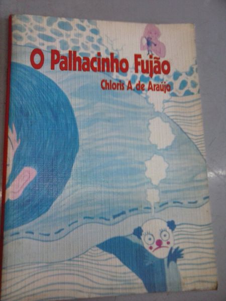 O Palhacinho Fujão Infantil