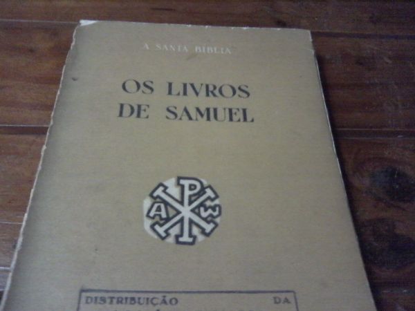 Os Livros de Samuel A Santa Biblia