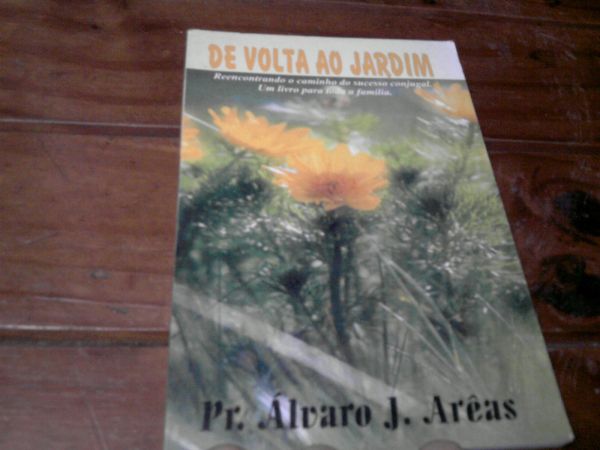 De Volta ao Jardim - Pr. Alves J. Areas