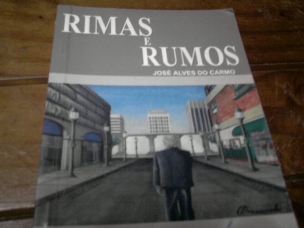 Rimas - Rumos José Alves do Carmo