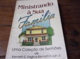 Ministrando a sua familia Kenneth E Hagin