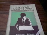 Iniciação Doutrinaria Americo J. Ribeiro 39 edição