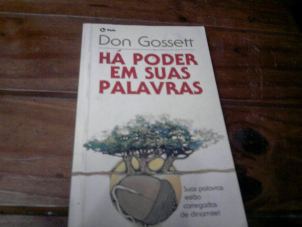 Há Poder em Suas Palavras Don Gossett