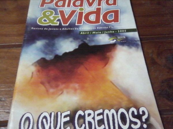 Palavras e Vida O que Cremos?