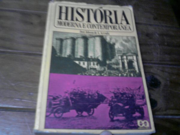 Historia Moderna e Contemporanea Jose Jobson de A.Arruda.