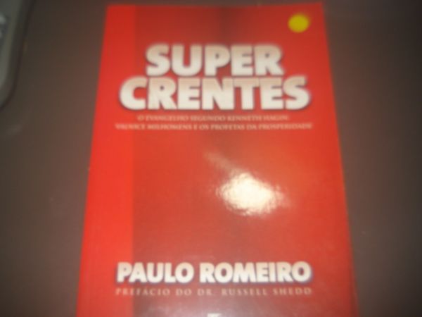 Super Crentes  Paulo Romeiro