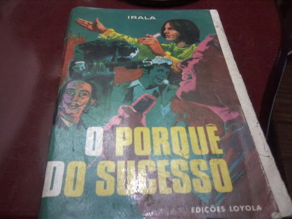 O Porque do Sucesso