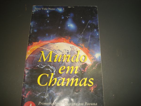 Mundo em chamas  Pr. Theodomiro Jose