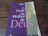 O Perfil da Mulher de Deus - Bispo Macedo