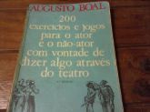 200 Exercicios para o Ator e não Ator