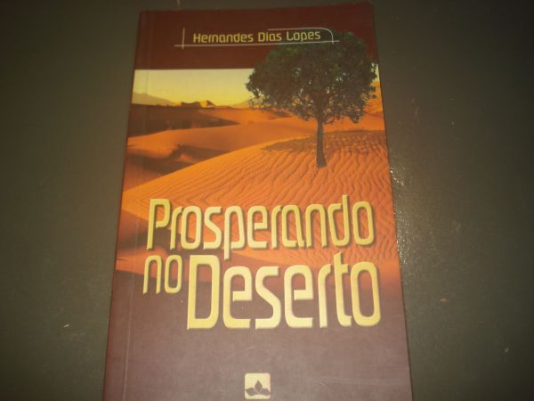 Prosperando no deserto Pr. Theodomiro Jose de Freitas