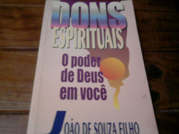 Dons Espirituais - João de Souza Filho